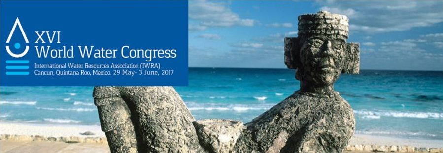 IWRA World Water Congress 2017 Cancun Mexico